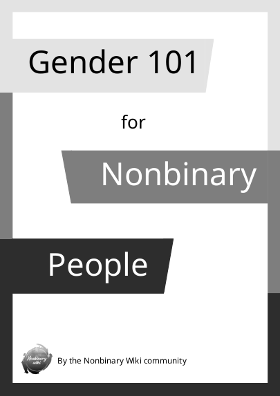 File:Gender 101 for nonbinary people black and white.png